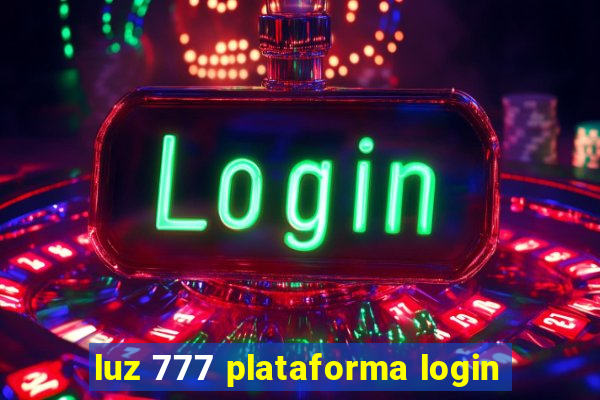 luz 777 plataforma login